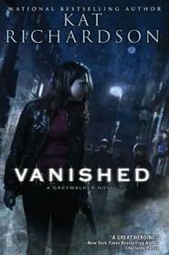 Vanished by Kat Richardson