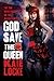 God Save the Queen (The Immortal Empire, #1)