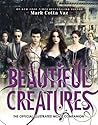 Beautiful Creatures : The Official Illustrated Movie Companion