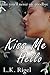 Kiss Me Hello