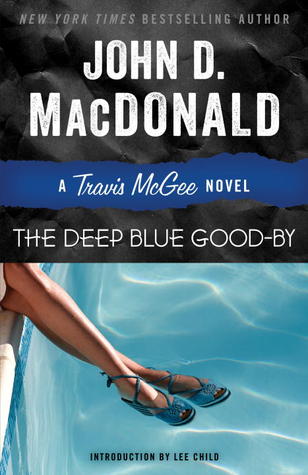 The Deep Blue Good-by by John D. MacDonald