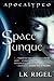 Space Junque (Apocalypto, #1)