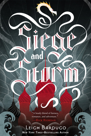 Siege and Storm (The Shadow and Bone Trilogy, #2)