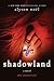 Shadowland (The Immortals, #3)