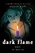 Dark Flame