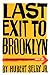 Last Exit to Brooklyn by Hubert Selby Jr.