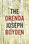 The Orenda (Bird Family Trilogy, #3)