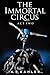 The Immortal Circus: Act Two (Cirque des Immortels, #2)