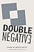 Double Negative