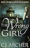 The Wrong Girl by C.J. Archer