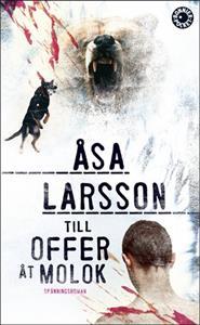 Till offer åt Molok by Åsa Larsson