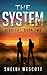 The System (Virulent, #2)