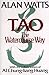 Tao by Alan W. Watts