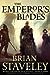 The Emperor's Blades (Chronicle of the Unhewn Throne, #1)