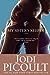 My Sister’s Keeper by Jodi Picoult