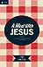 A Meal with Jesus: Discovering Grace, Community, and Mission Around the Table