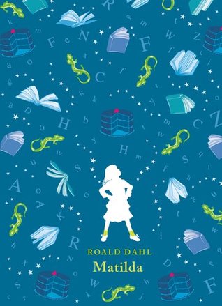 Matilda by Roald Dahl