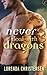 Never Deal with Dragons (Never Deal with Dragons, #1)