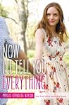 Now I'll Tell You Everything by Phyllis Reynolds Naylor