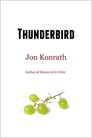 Thunderbird by Jon Konrath