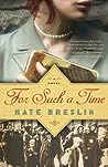 For Such a Time by Kate Breslin