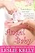 Angel Baby by Leslie Kelly