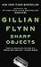 Sharp Objects by Gillian Flynn