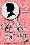 The Oldest Flame by Elisabeth Grace Foley