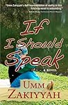 If I Should Speak by Umm Zakiyyah