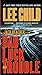 Bad Luck and Trouble by Lee Child