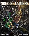 Greegs & Ladders by Zack Mitchell