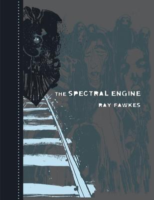 The Spectral Engine by Ray Fawkes