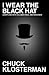 I Wear the Black Hat: Grappling With Villains (Real and Imagined)