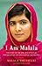 I Am Malala: The Story of the Girl Who Stood Up for Education and Was Shot by the Taliban