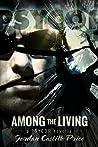 Among the Living by Jordan Castillo Price