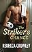 The Striker's Chance by Rebecca Crowley