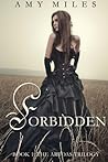 Forbidden by Amy Miles