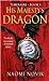 His Majesty's Dragon by Naomi Novik