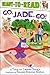 Go, Jade, Go!: with audio r...