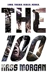 The 100 by Kass Morgan