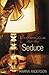 Seduce (The Dining Club #4)