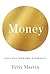 Money: The Unauthorized Biography