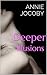 Deeper Illusions (Illusions, #2)