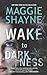 Wake to Darkness (Brown and de Luca, #2)