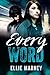 Every Word (Every, #2)