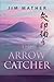 The Arrow Catcher