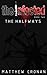 The Halfways (The Infected, #2)