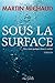 Sous la surface