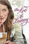 The Art of Lainey by Paula Stokes