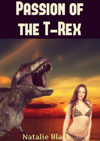 Passion of the T-Rex by Natalie  Black